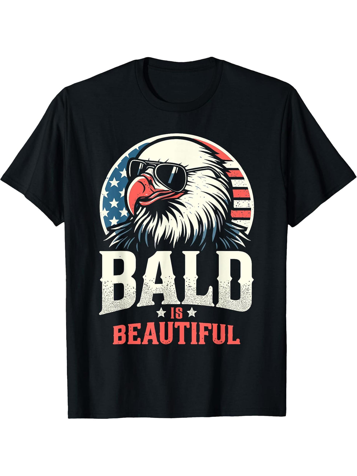 Bald is Beautiful 4th of July USA Patriotic Funny Bald Eagle T-Shirt 180G 100% Cotton Printed Round Neck Short-Sleeve T-Shirt, Gifts for Men Dad Husband Grandpa, S-XXXL, Black