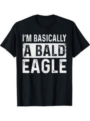 Funny Bald Eagle T-Shirt 180G 100% Cotton Printed Round Neck Short-Sleeve T-Shirt, Gifts for Men Dad Husband Grandpa, S-XXXL, Black