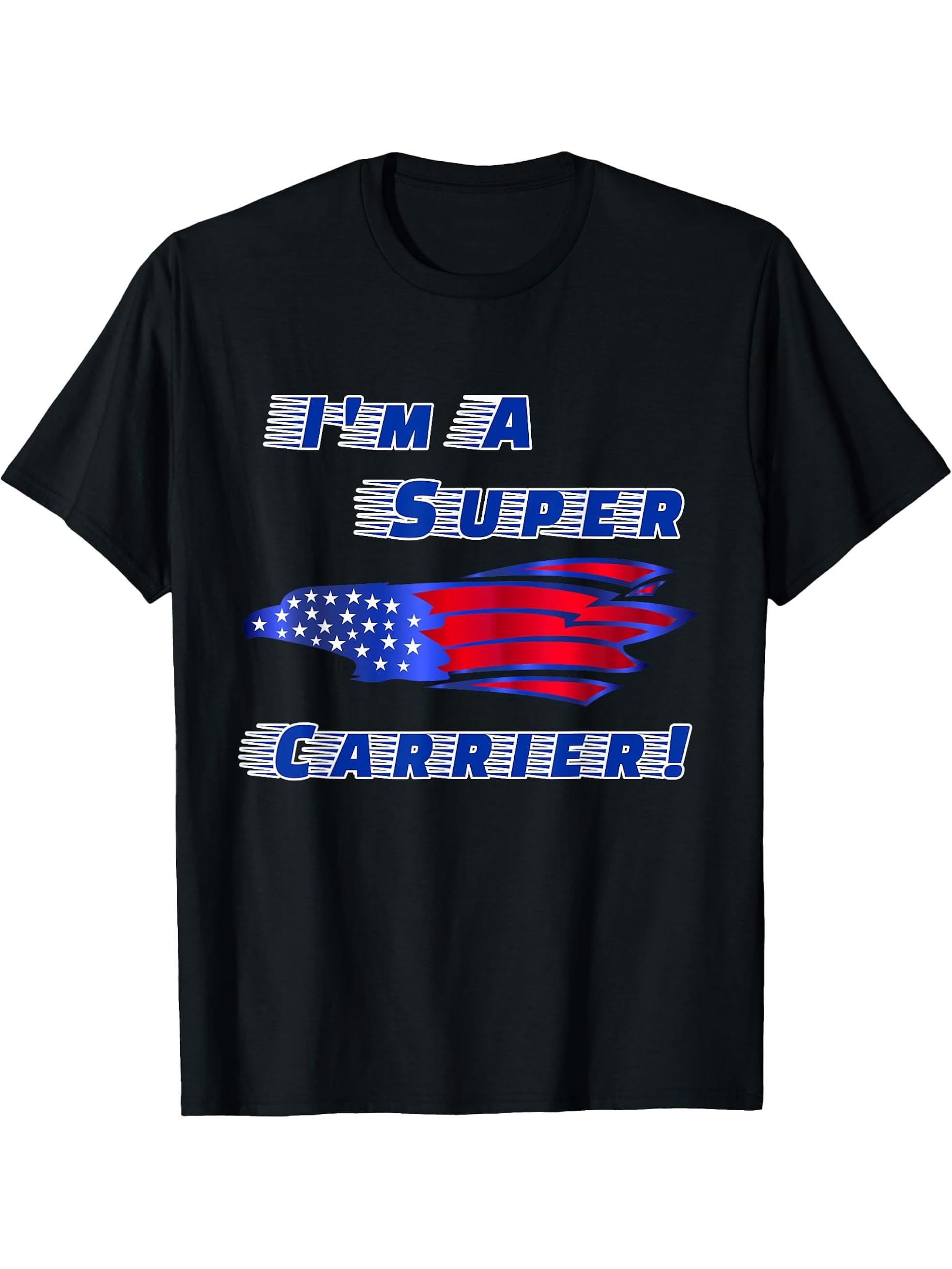 I'm A Super Carrier Bald Eagle American Flag T-shirt T-Shirt 180G 100% Cotton Printed Round Neck Short-Sleeve T-Shirt, Gifts for Men Dad Husband Grandpa, S-XXXL, Black