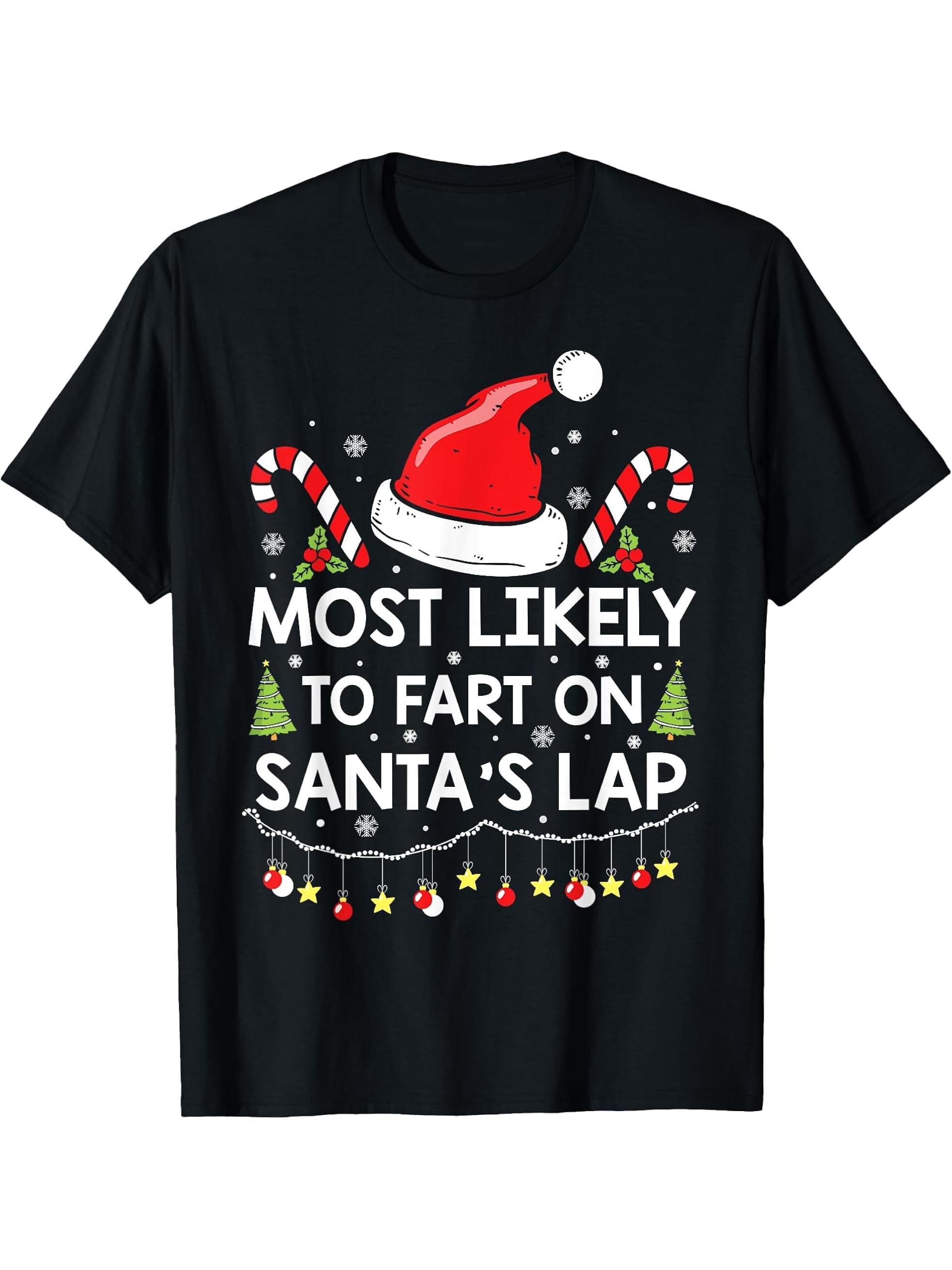 Most Likely To Fart On Santa's Lap Family Matching Christmas T-Shirt 180G 100% Cotton Printed Round Neck Short-Sleeve T-Shirt, Gifts for Men Dad Husband Grandpa, S-XXXL, Black