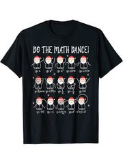 Do the math dance santa claus T-Shirt 180G 100% Cotton Printed Round Neck Short-Sleeve T-Shirt, Gifts for Men Dad Husband Grandpa, S-XXXL, Black