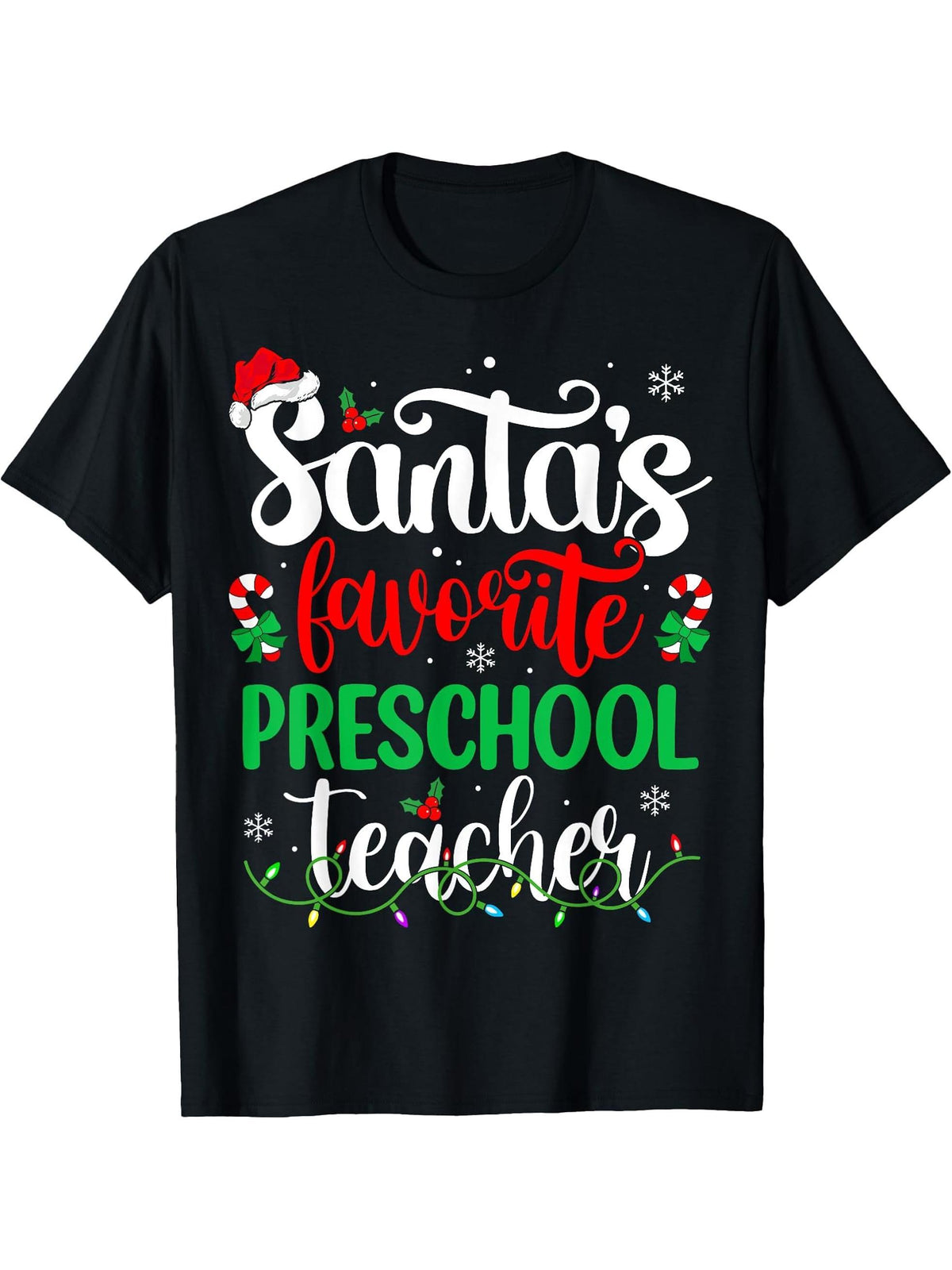 Santa Favorite Preschool Teacher Christmas Women Teacher T-Shirt 180G 100% Cotton Printed Round Neck Short-Sleeve T-Shirt, Gifts for Men Dad Husband Grandpa, S-XXXL, Black