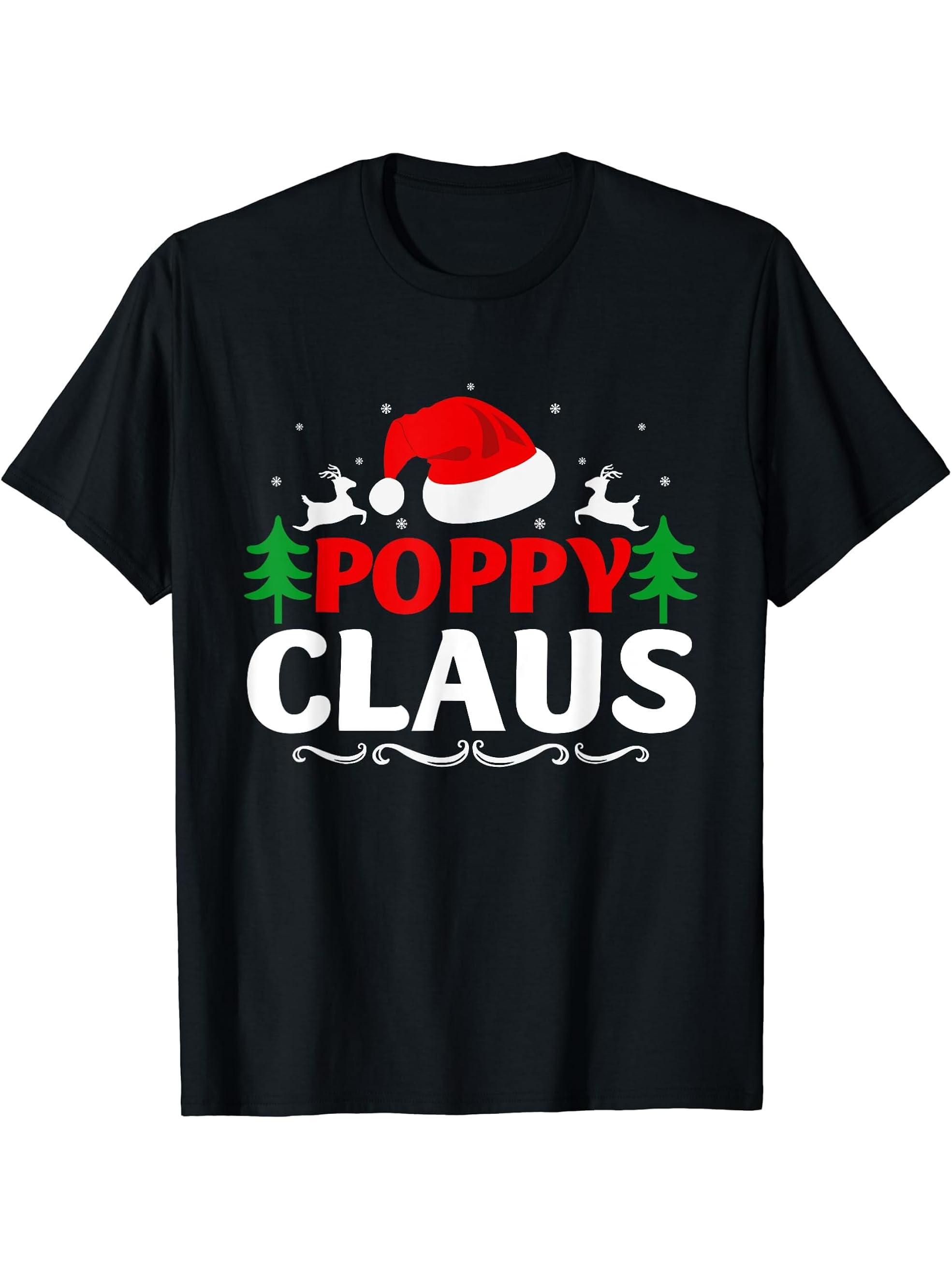 Poppy Claus Santa Christmas Matching Family Pajama Funny T-Shirt 180G 100% Cotton Printed Round Neck Short-Sleeve T-Shirt, Gifts for Men Dad Husband Grandpa, S-XXXL, Black