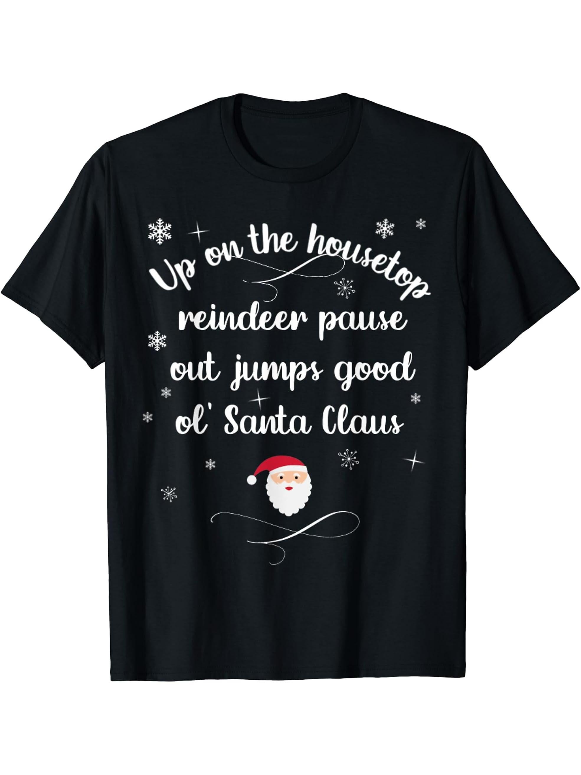 Up On The Housetop Christmas Carol Music Song Santa Xmas T-Shirt 180G 100% Cotton Printed Round Neck Short-Sleeve T-Shirt, Gifts for Men Dad Husband Grandpa, S-XXXL, Black