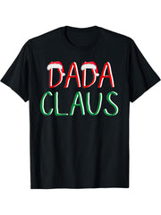 Dada Claus Christmas Tea Believe in Santa Claus Funny Family T-Shirt 180G 100% Cotton Printed Round Neck Short-Sleeve T-Shirt, Gifts for Men Dad Husband Grandpa, S-XXXL, Black