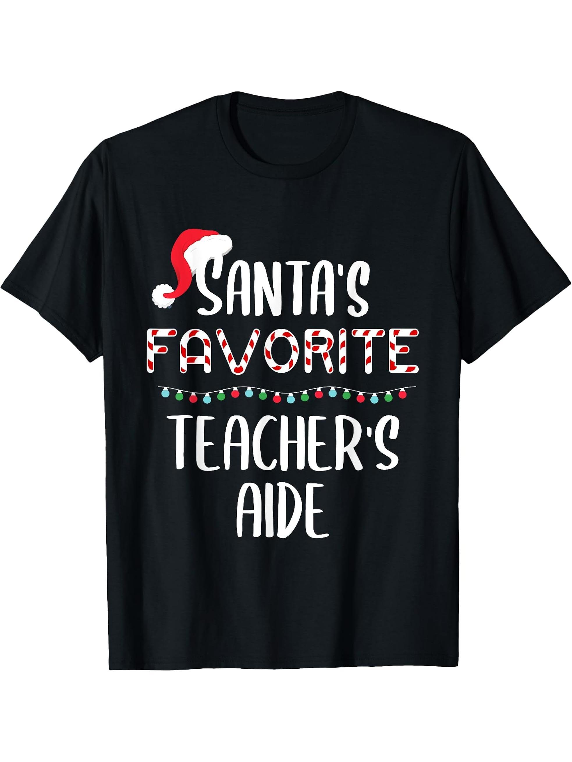 Santas Favorite Teacher's Aide Pajamas Christmas Xmas T-Shirt 180G 100% Cotton Printed Round Neck Short-Sleeve T-Shirt, Gifts for Men Dad Husband Grandpa, S-XXXL, Black