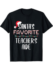 Santas Favorite Teacher's Aide Pajamas Christmas Xmas T-Shirt 180G 100% Cotton Printed Round Neck Short-Sleeve T-Shirt, Gifts for Men Dad Husband Grandpa, S-XXXL, Black