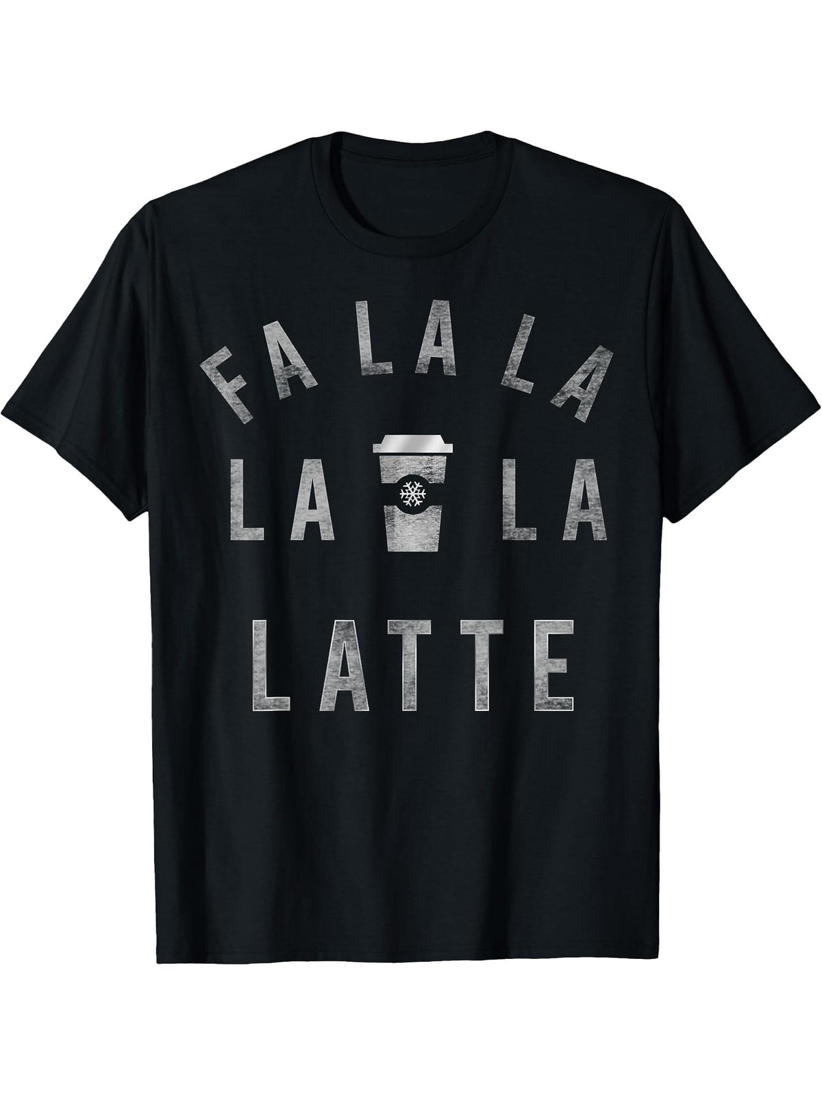 Fa La La La Latte Christmas Coffee Silver T-Shirt 180G 100% Cotton Printed Round Neck Short-Sleeve T-Shirt, Gifts for Men Dad Husband Grandpa, S-XXXL, Black