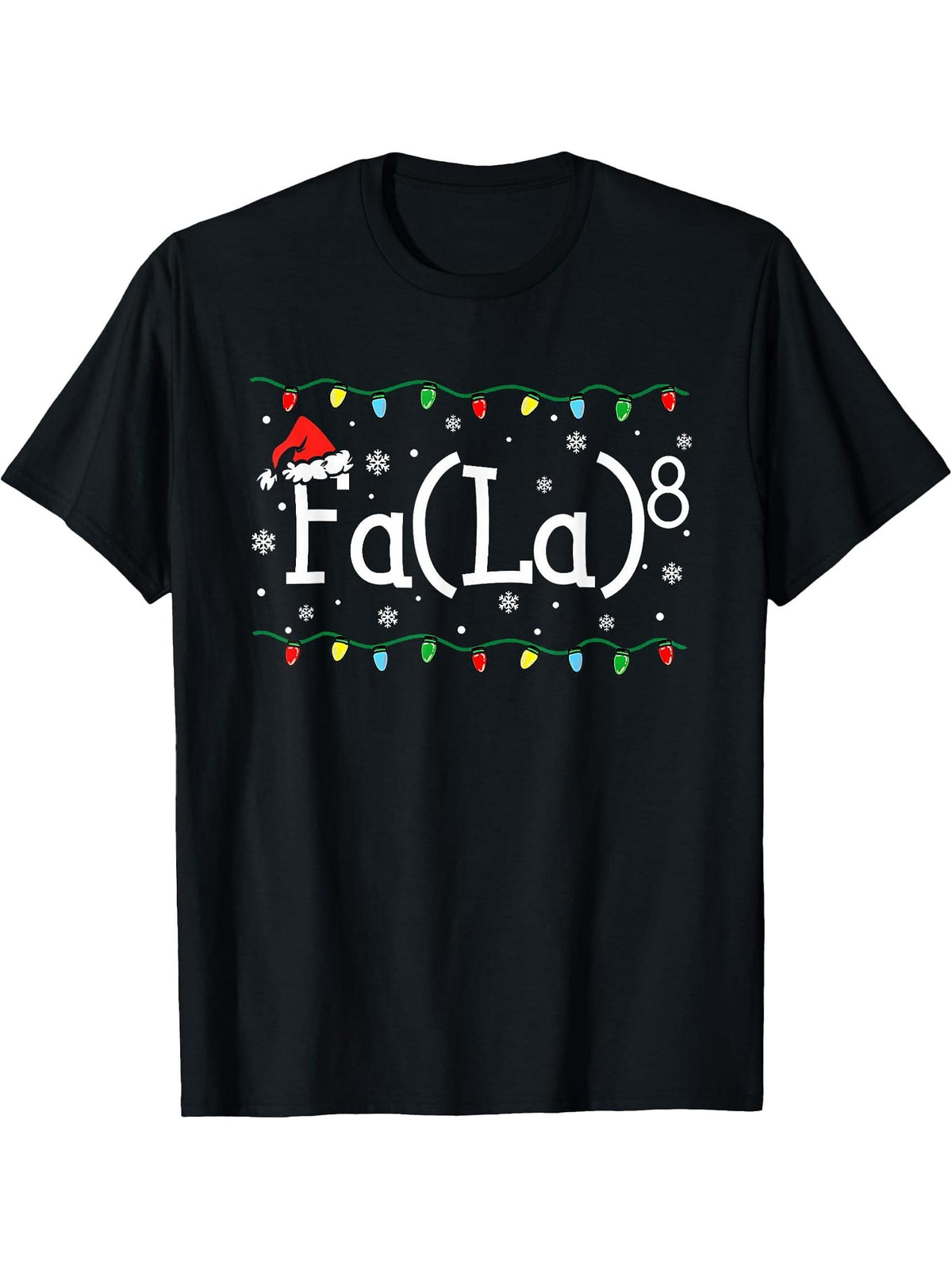 FA (LA)8 Funny Christmas Santa Fa La Math Teacher Student T-Shirt 180G 100% Cotton Printed Round Neck Short-Sleeve T-Shirt, Gifts for Men Dad Husband Grandpa, S-XXXL, Black