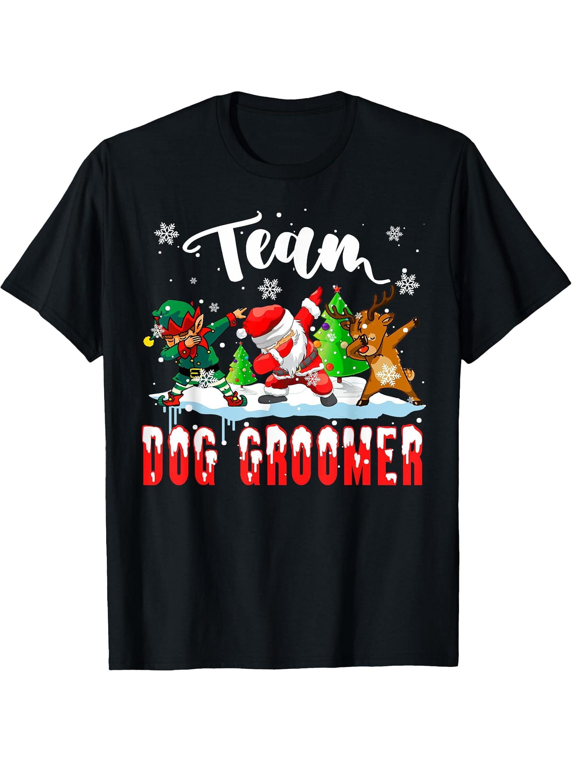 Team Dog Groomer Funny Christmas Dabbing ELF Santa Reindeer T-Shirt 180G 100% Cotton Printed Round Neck Short-Sleeve T-Shirt, Gifts for Men Dad Husband Grandpa, S-XXXL, Black