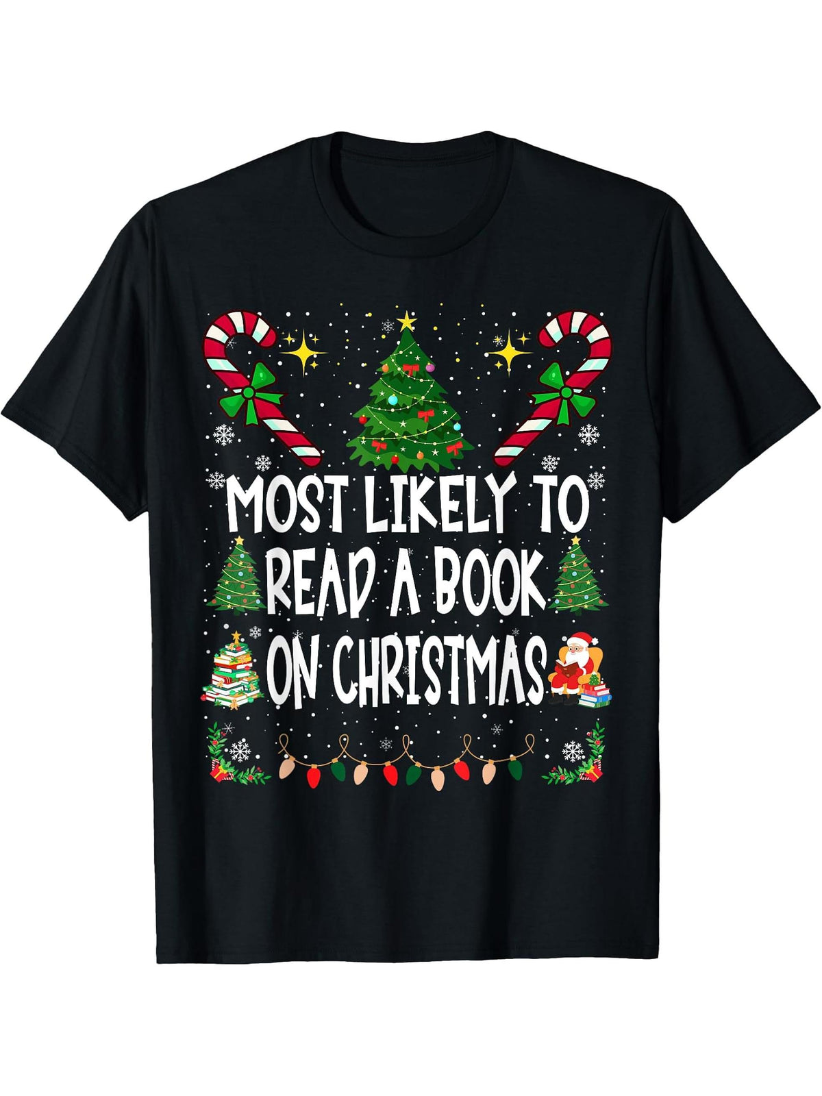 Most Likely To Read A Book On Christmas Family T-Shirt 180G 100% Cotton Printed Round Neck Short-Sleeve T-Shirt, Gifts for Men Dad Husband Grandpa, S-XXXL, Black