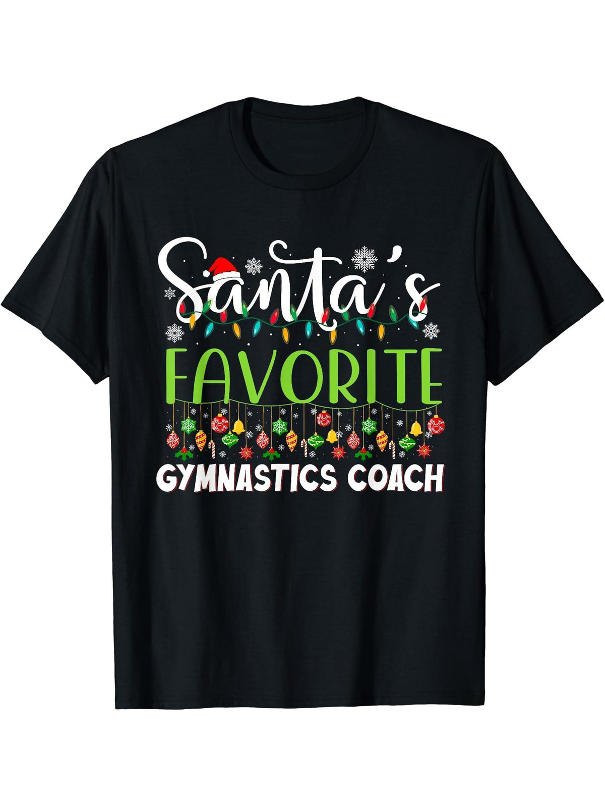 Santa Claus Christmas Santa's Favorite Gymnastics Coach T-Shirt 180G 100% Cotton Printed Round Neck Short-Sleeve T-Shirt, Gifts for Men Dad Husband Grandpa, S-XXXL, Black