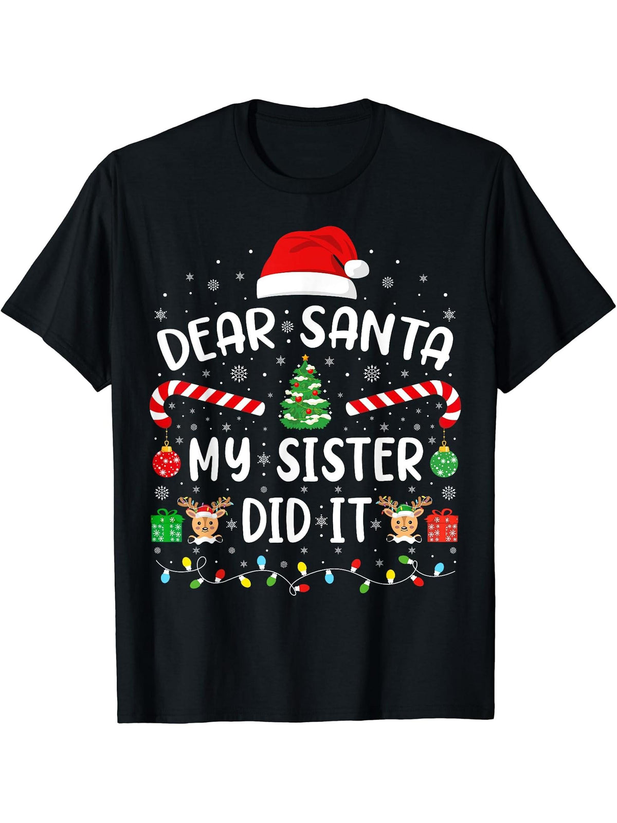Dear Santa My Sister Did It Boy Girl Boys Christmas Family Joke T-Shirt 180G 100% Cotton Printed Round Neck Short-Sleeve T-Shirt, Gifts for Men Dad Husband Grandpa, S-XXXL, Black