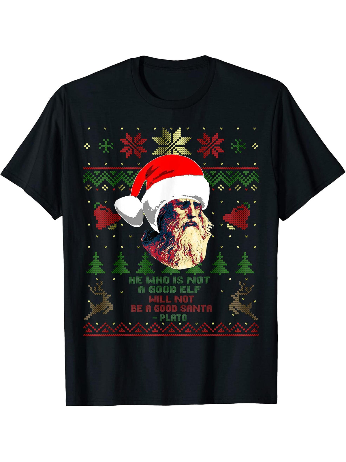Funny Plato Christmas Elf Santa Philosophy Quote T-Shirt 180G 100% Cotton Printed Round Neck Short-Sleeve T-Shirt, Gifts for Men Dad Husband Grandpa, S-XXXL, Black