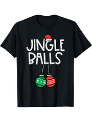 Christmas Jingle Balls Santa Funny Xmas Matching Couple Men T-Shirt 180G 100% Cotton Printed Round Neck Short-Sleeve T-Shirt, Gifts for Men Dad Husband Grandpa, S-XXXL, Black