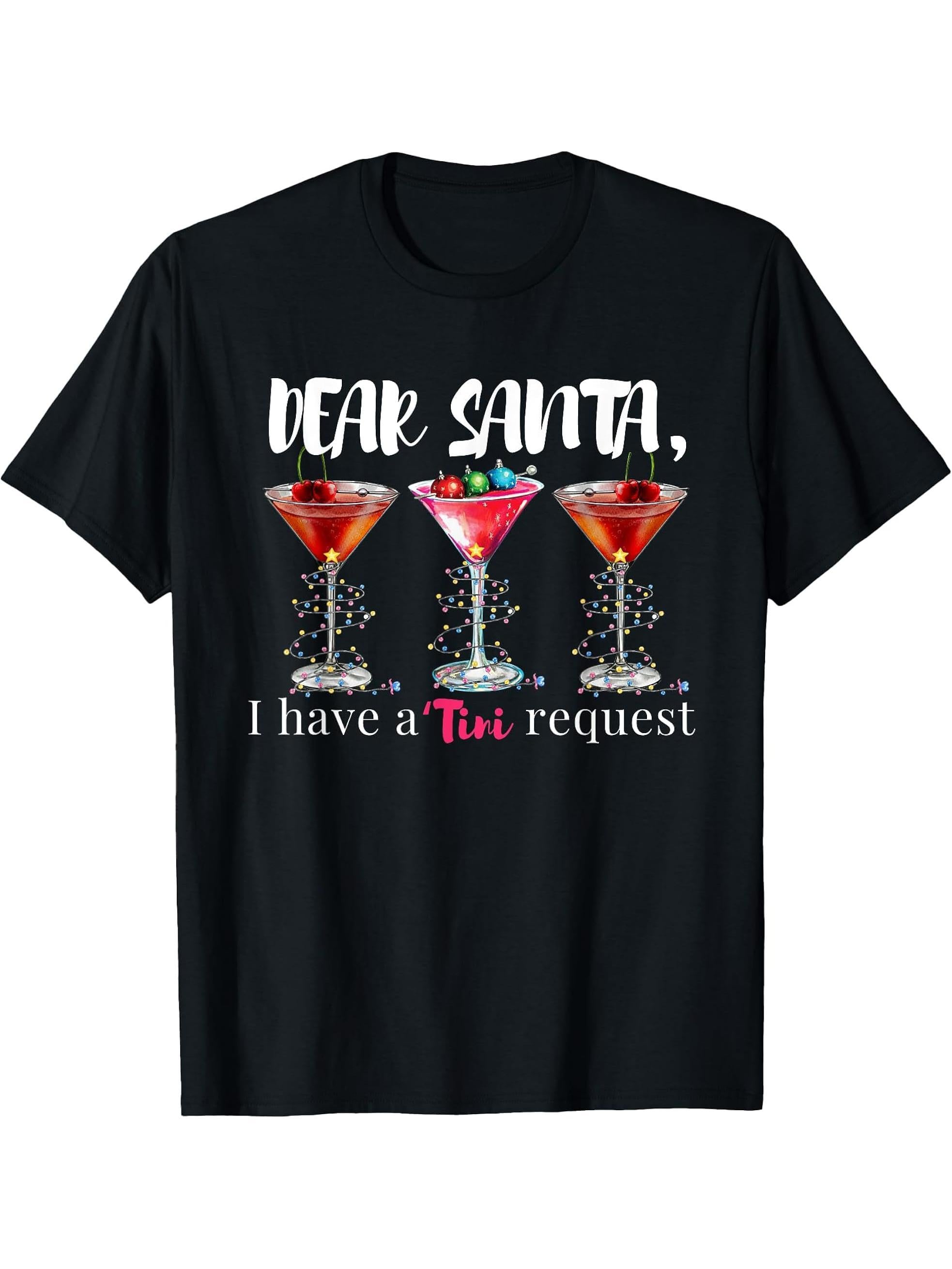 Dear Santa I Have A Tini Request Martini Christmas Lights T-Shirt 180G 100% Cotton Printed Round Neck Short-Sleeve T-Shirt, Gifts for Men Dad Husband Grandpa, S-XXXL, Black