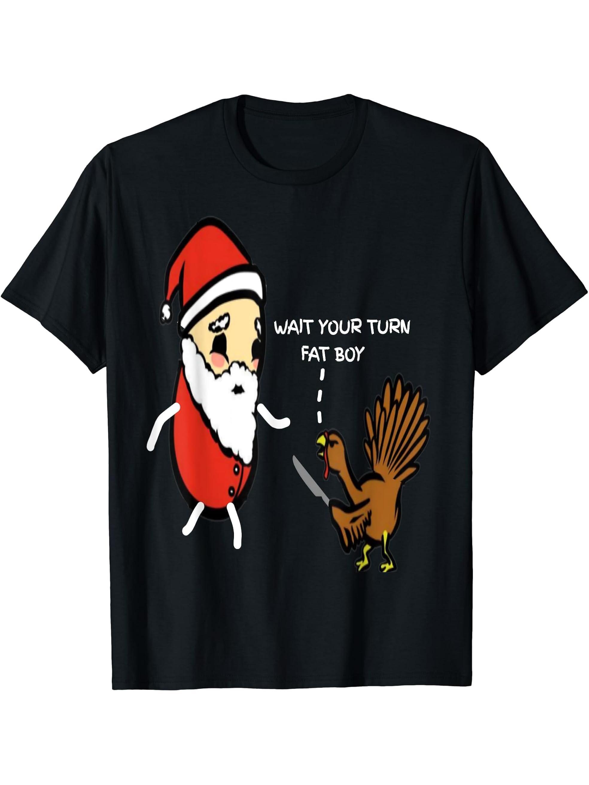 Funny Thanksgiving Wait Your Turn Fat Boy Turkey and Santa T-Shirt 180G 100% Cotton Printed Round Neck Short-Sleeve T-Shirt, Gifts for Men Dad Husband Grandpa, S-XXXL, Black