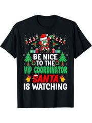 Be Nice to the VIP Coordinator Santa - Christmas T-Shirt 180G 100% Cotton Printed Round Neck Short-Sleeve T-Shirt, Gifts for Men Dad Husband Grandpa, S-XXXL, Black