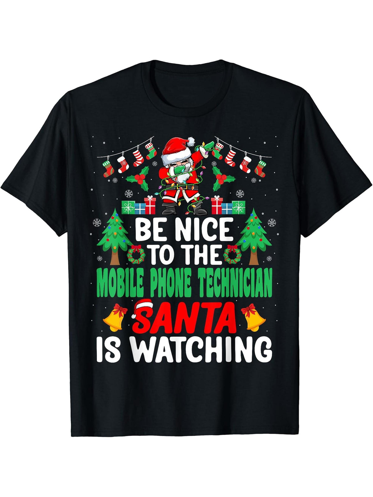 Be Nice to the Mobile Phone Technician Santa - Christmas T-Shirt 180G 100% Cotton Printed Round Neck Short-Sleeve T-Shirt, Gifts for Men Dad Husband Grandpa, S-XXXL, Black