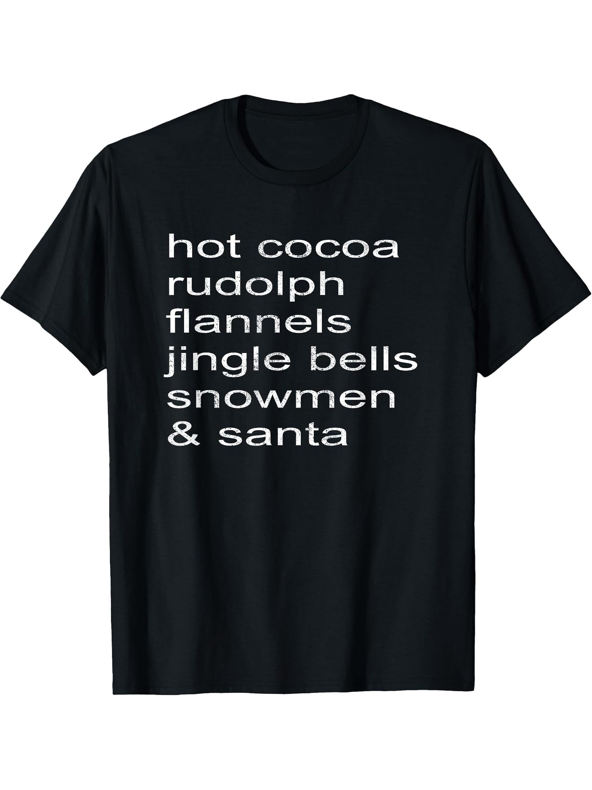 Hot Cocoa Rudolph Flannels Jingle Bells Santa Christmas 2024 T-Shirt 180G 100% Cotton Printed Round Neck Short-Sleeve T-Shirt, Gifts for Men Dad Husband Grandpa, S-XXXL, Black