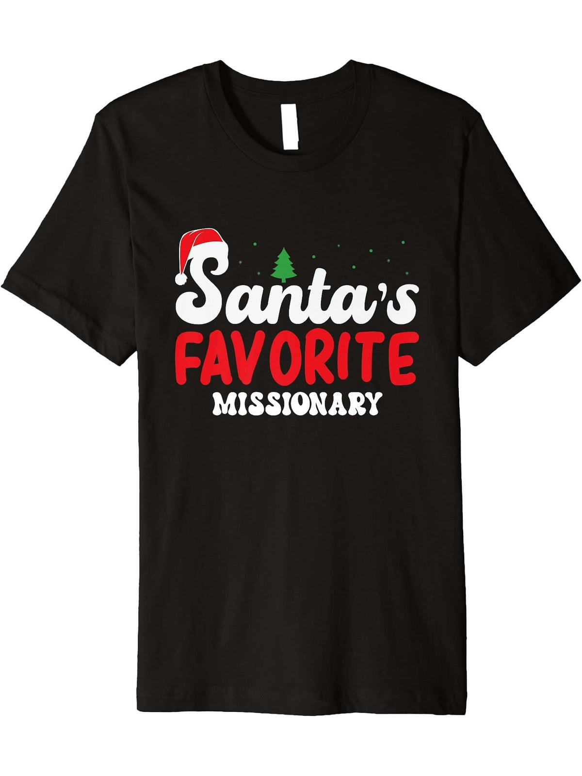 Santa's Favorite Missionary Christmas Pajamas Premium T-Shirt 180G 100% Cotton Printed Round Neck Short-Sleeve T-Shirt, Gifts for Men Dad Husband Grandpa, S-XXXL, Black