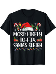 Most Likely To Fix Santa's Sleigh Family Christmas Pajama T-Shirt 180G 100% Cotton Printed Round Neck Short-Sleeve T-Shirt, Gifts for Men Dad Husband Grandpa, S-XXXL, Black