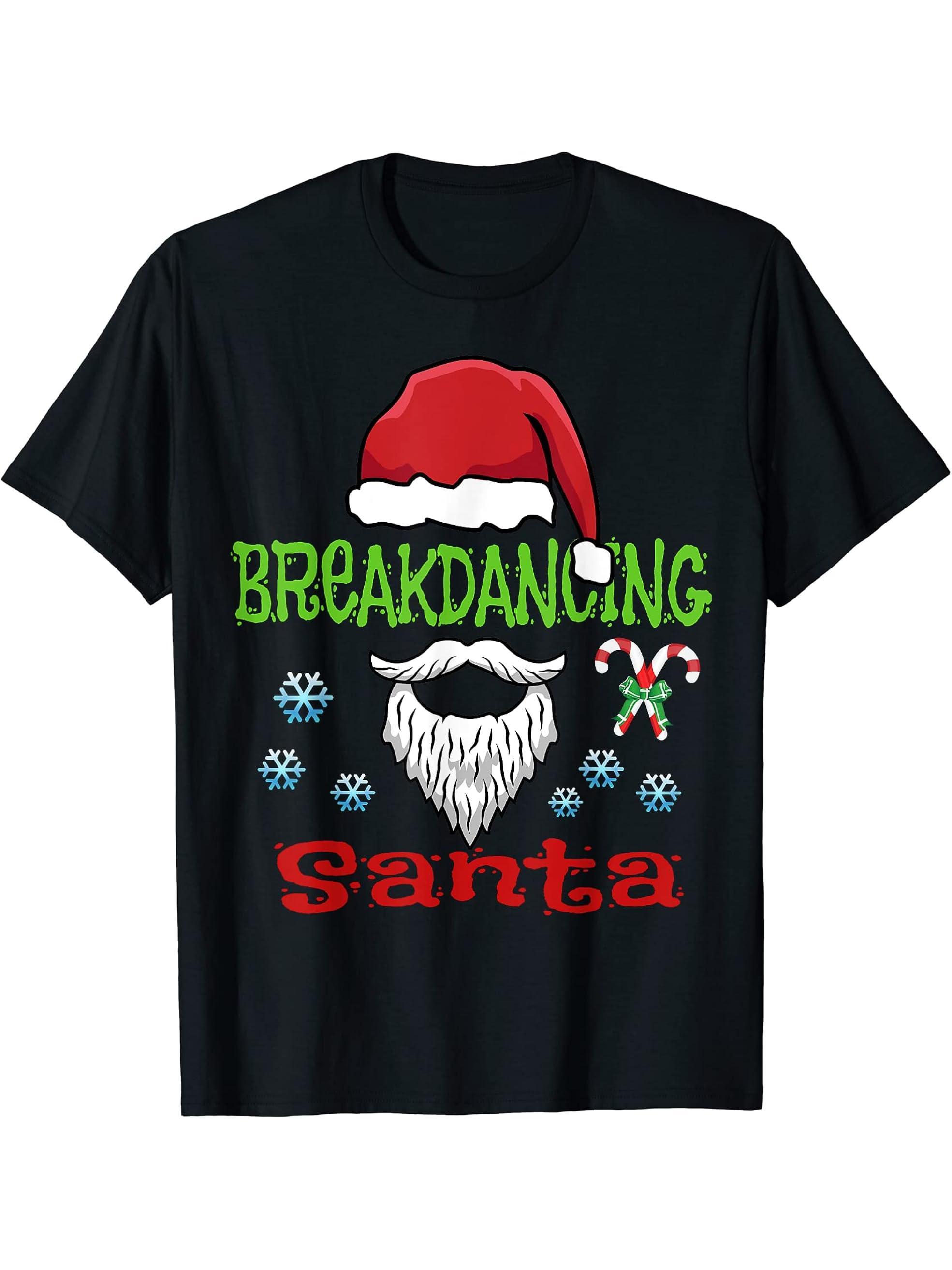 Breakdancers Lazy Christmas Costume Be a Breakdancing Santa! T-Shirt 180G 100% Cotton Printed Round Neck Short-Sleeve T-Shirt, Gifts for Men Dad Husband Grandpa, S-XXXL, Black