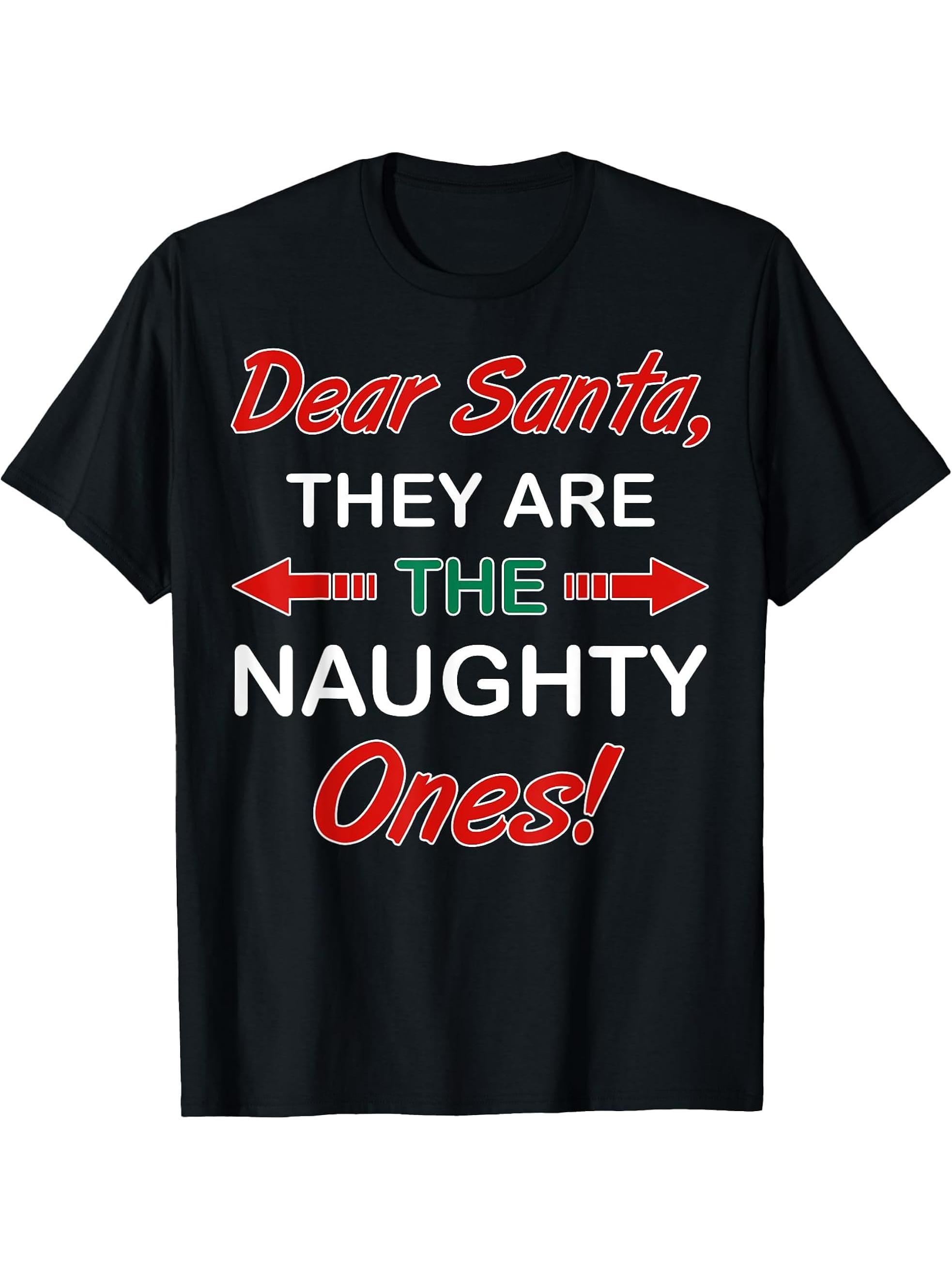 Dear Santa They Are Naughty Funny Christmas T-Shirt 180G 100% Cotton Printed Round Neck Short-Sleeve T-Shirt, Gifts for Men Dad Husband Grandpa, S-XXXL, Black