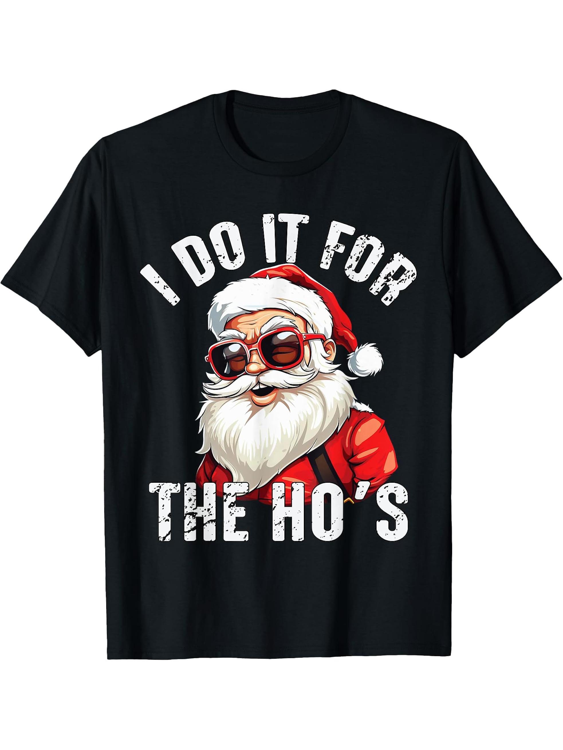 I Do it For The Ho's Santa Christmas T-Shirt 180G 100% Cotton Printed Round Neck Short-Sleeve T-Shirt, Gifts for Men Dad Husband Grandpa, S-XXXL, Black