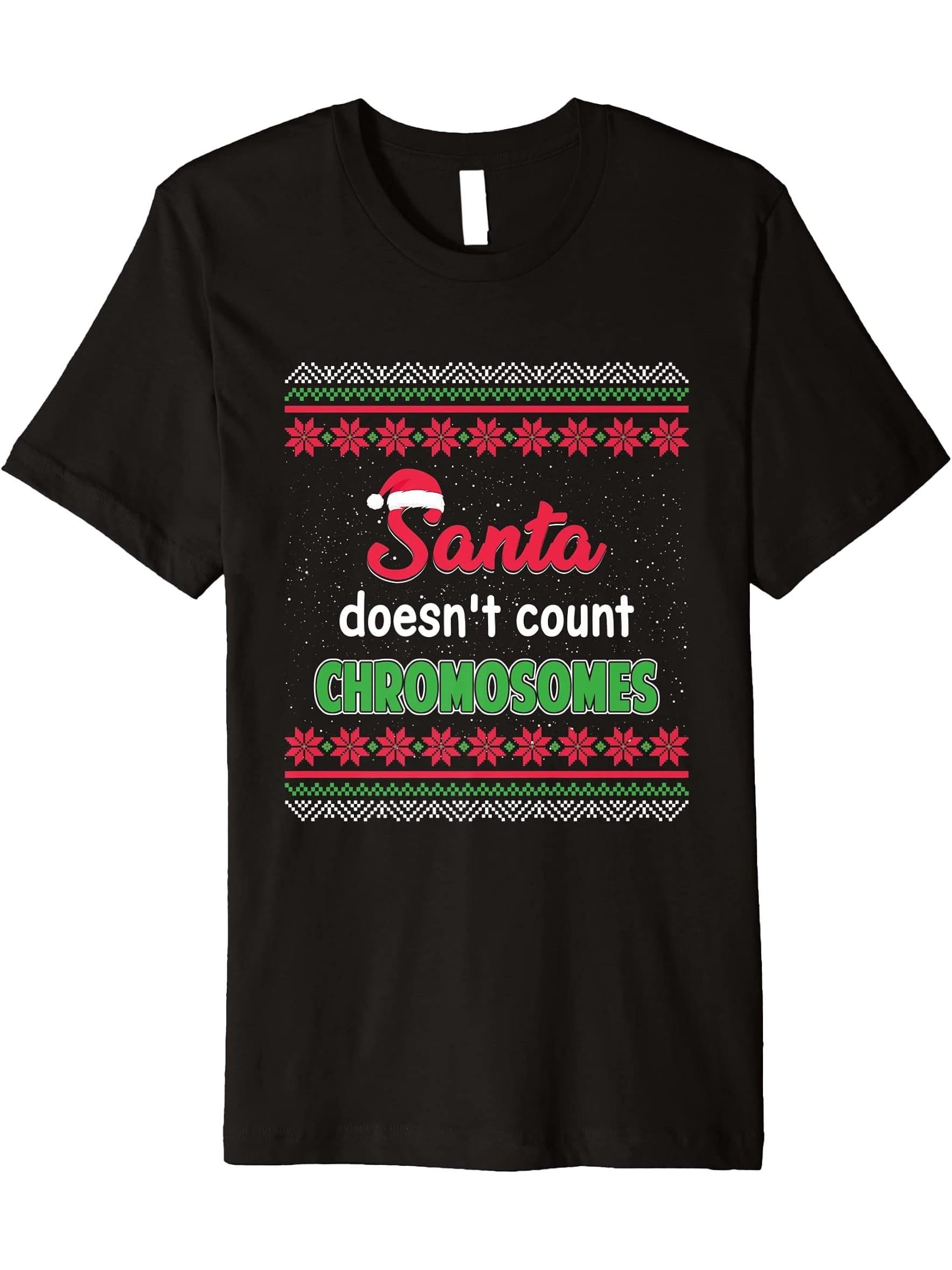 Santa Doesn't Count Chromosome Down Syndrome Ugly Christmas Premium T-Shirt 180G 100% Cotton Printed Round Neck Short-Sleeve T-Shirt, Gifts for Men Dad Husband Grandpa, S-XXXL, Black