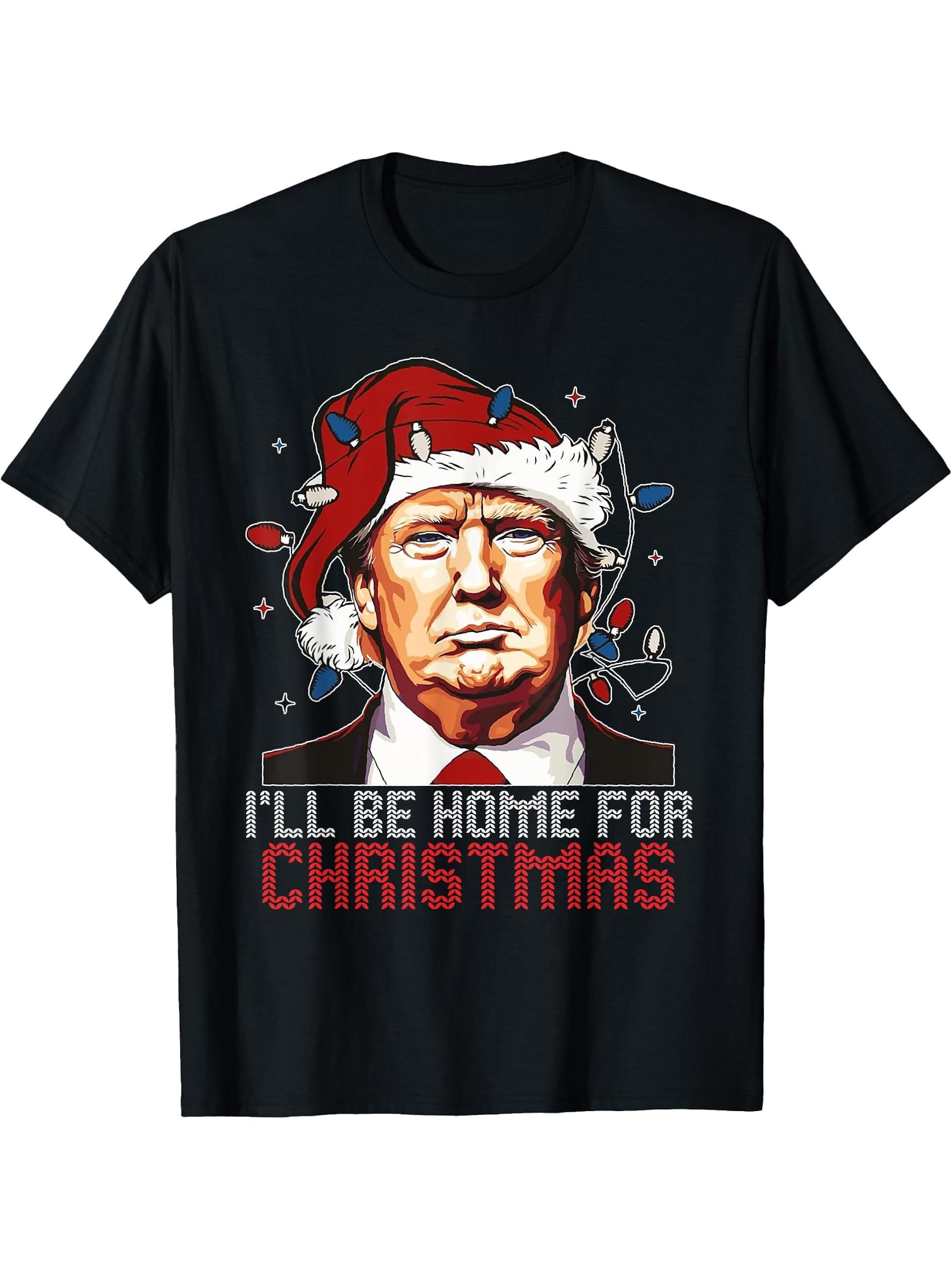 I'll Be Home For Christmas Santa Trump 2024 Funny Pajama Set T-Shirt 180G 100% Cotton Printed Round Neck Short-Sleeve T-Shirt, Gifts for Men Dad Husband Grandpa, S-XXXL, Black