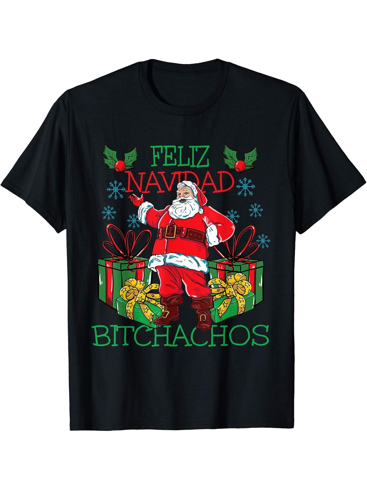 Feliz Navidad Bitchachos, funny Christmas Santa novelty T-Shirt 180G 100% Cotton Printed Round Neck Short-Sleeve T-Shirt, Gifts for Men Dad Husband Grandpa, S-XXXL, Black