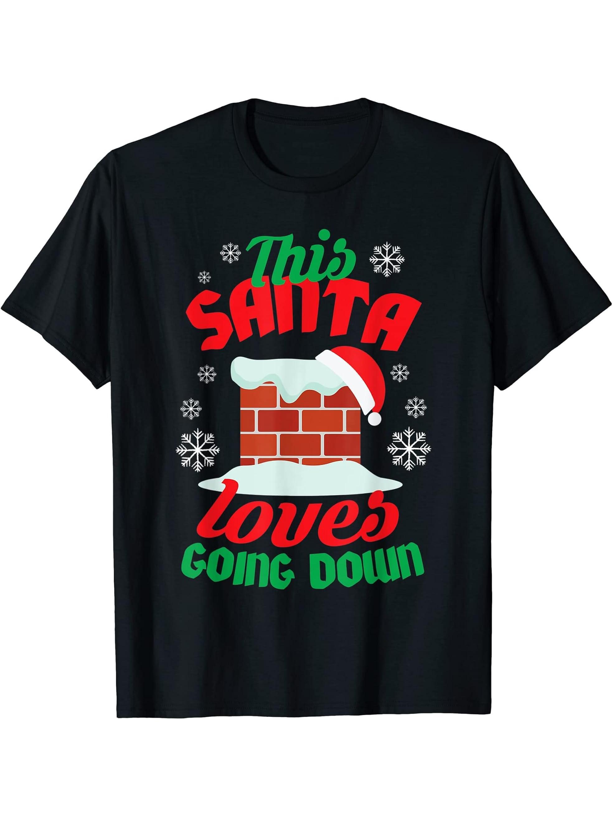 "This Santa Loves Going Down" Offensive Christmas Shirt 180G 100% Cotton Printed Round Neck Short-Sleeve T-Shirt, Gifts for Men Dad Husband Grandpa, S-XXXL, Black