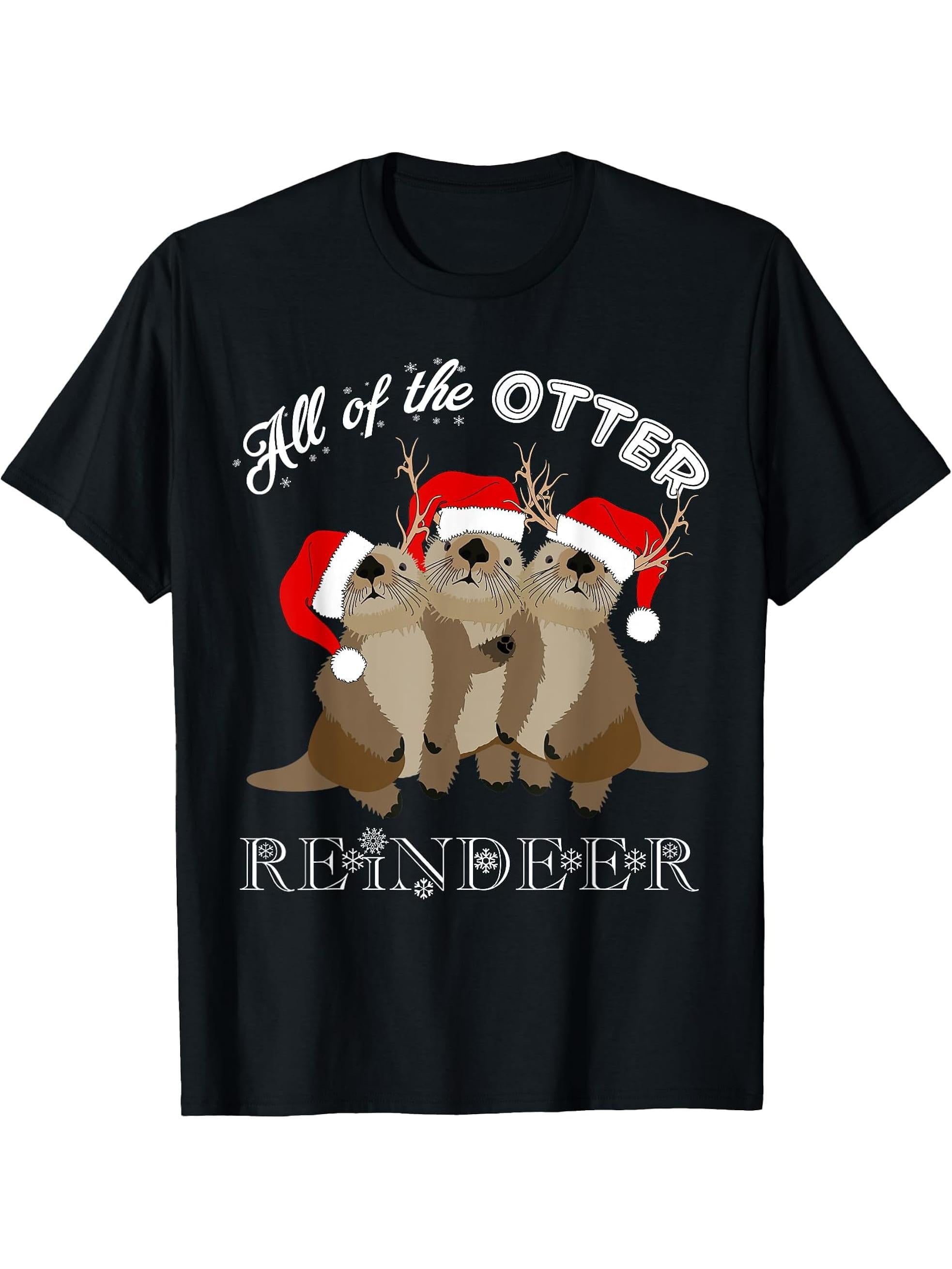 All Of The Otter Reindeer T-Shirt Funny Other Christmas Tee T-Shirt 180G 100% Cotton Printed Round Neck Short-Sleeve T-Shirt, Gifts for Men Dad Husband Grandpa, S-XXXL, Black