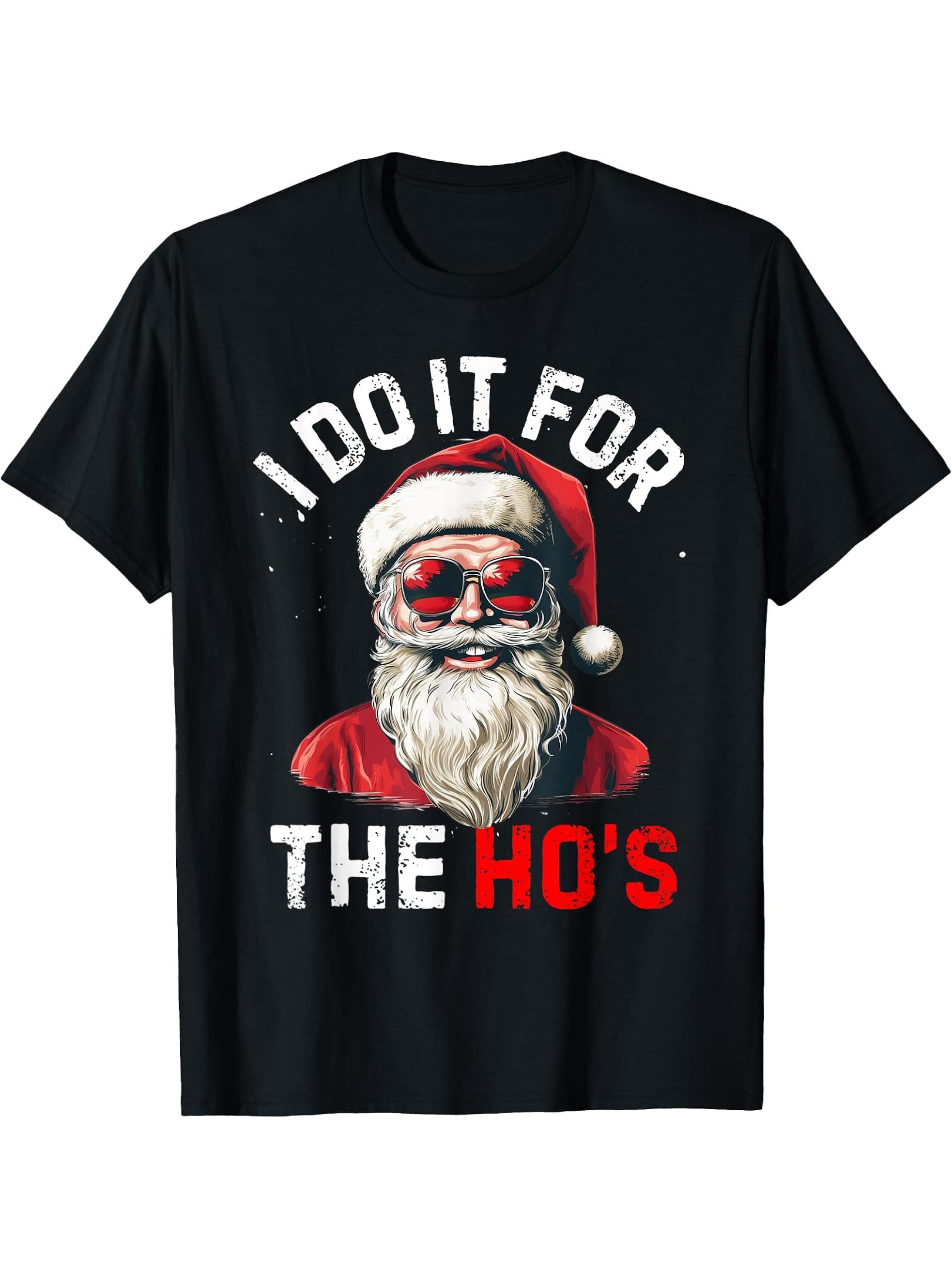 I Do It For The Hos Funny Inappropriate Christmas Santa Face T-Shirt 180G 100% Cotton Printed Round Neck Short-Sleeve T-Shirt, Gifts for Men Dad Husband Grandpa, S-XXXL, Black