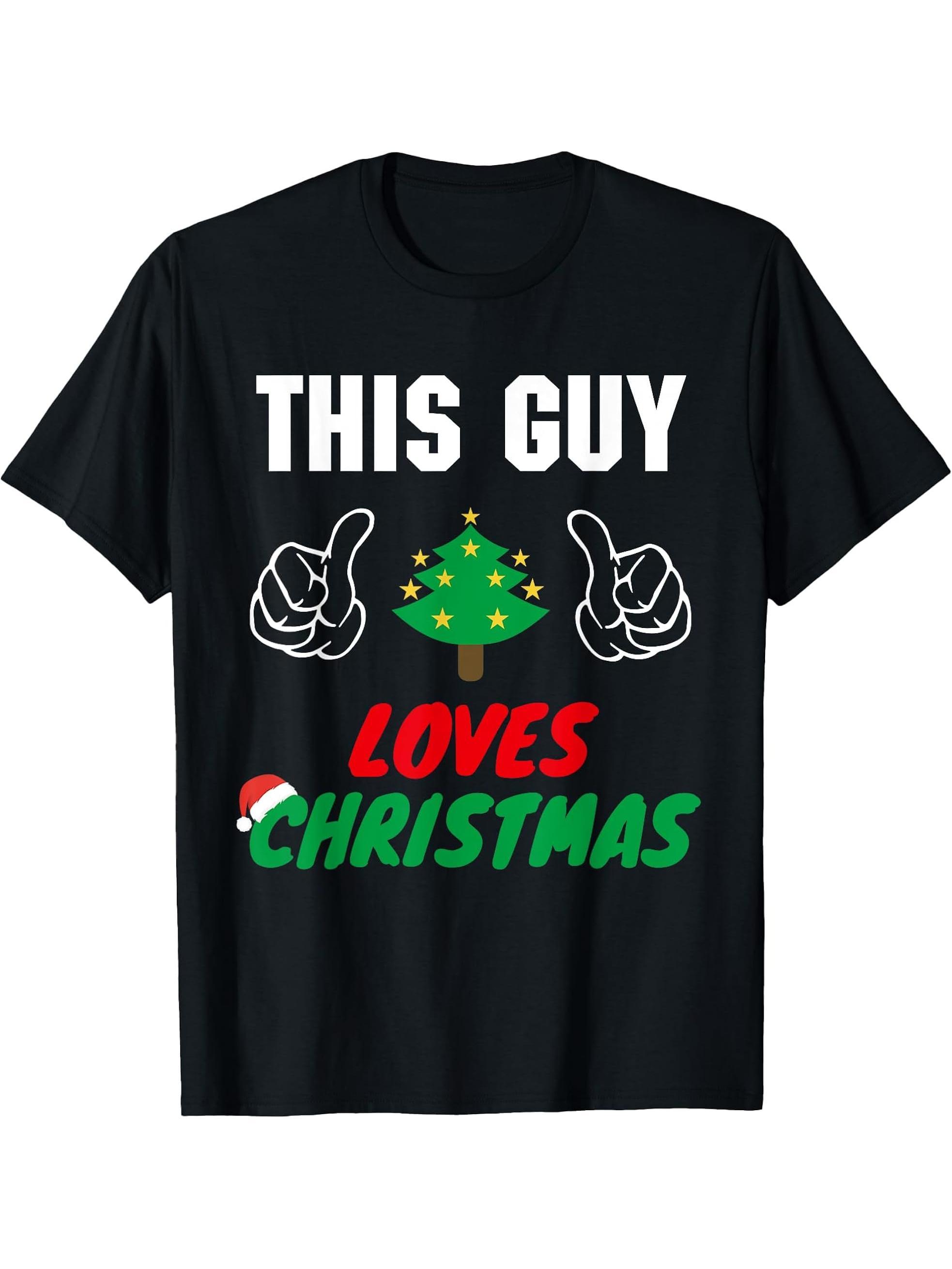 This Guy Loves Christmas, Funny Mens Christmas T-Shirt 180G 100% Cotton Printed Round Neck Short-Sleeve T-Shirt, Gifts for Men Dad Husband Grandpa, S-XXXL, Black