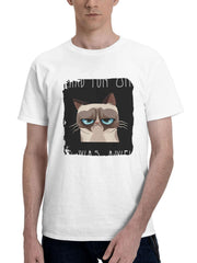 Cat Humour Funny Quote 180G 100% Cotton Printed Round Neck Short-Sleeve T-Shirt, Gifts for Men Dad Husband Grandpa, S-XXXL, White