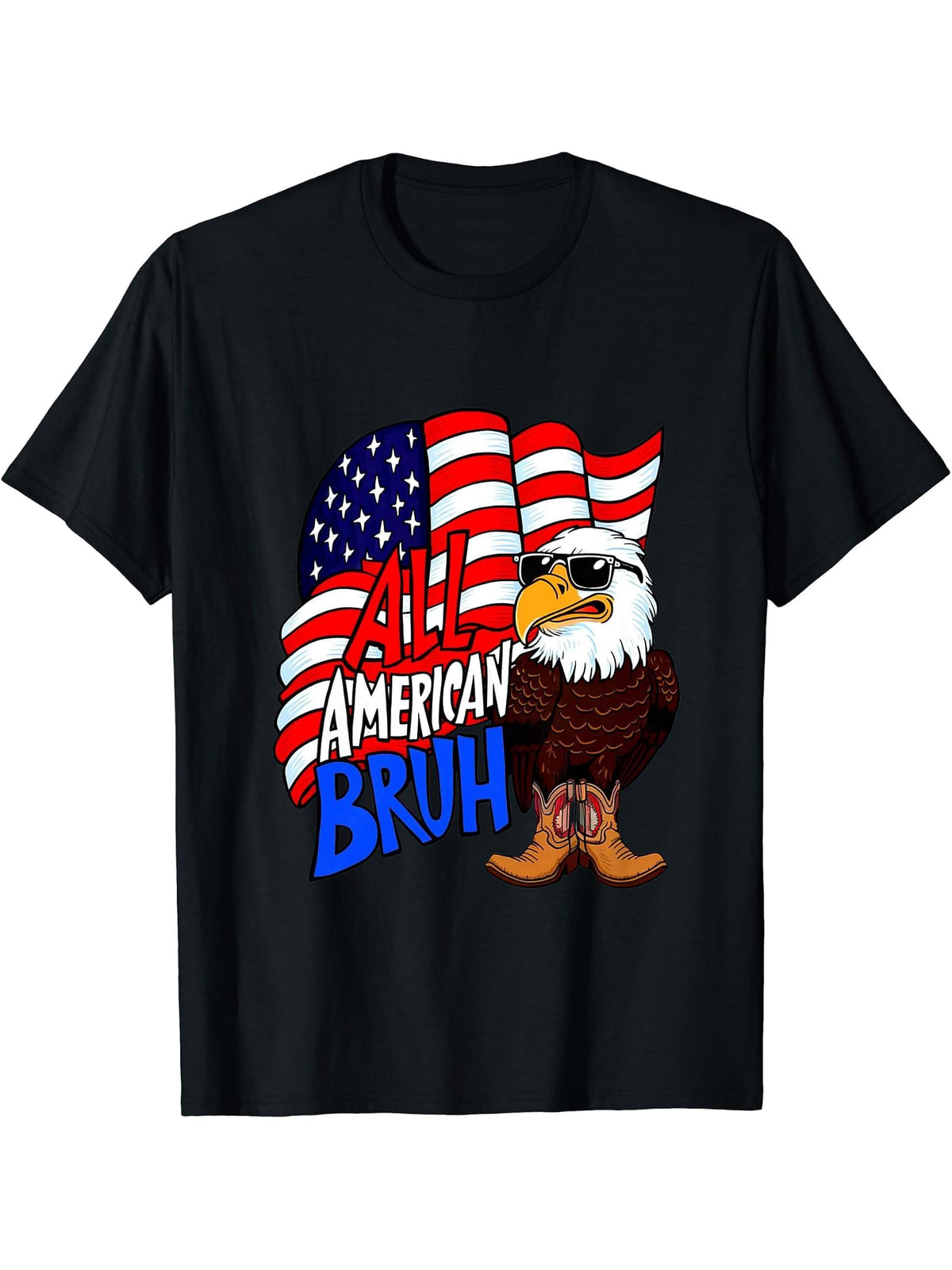 All American Bruh Bald Eagle Sunglasses Boots 4th Of July T-Shirt 180G 100% Cotton Printed Round Neck Short-Sleeve T-Shirt, Gifts for Men Dad Husband Grandpa, S-XXXL, Black