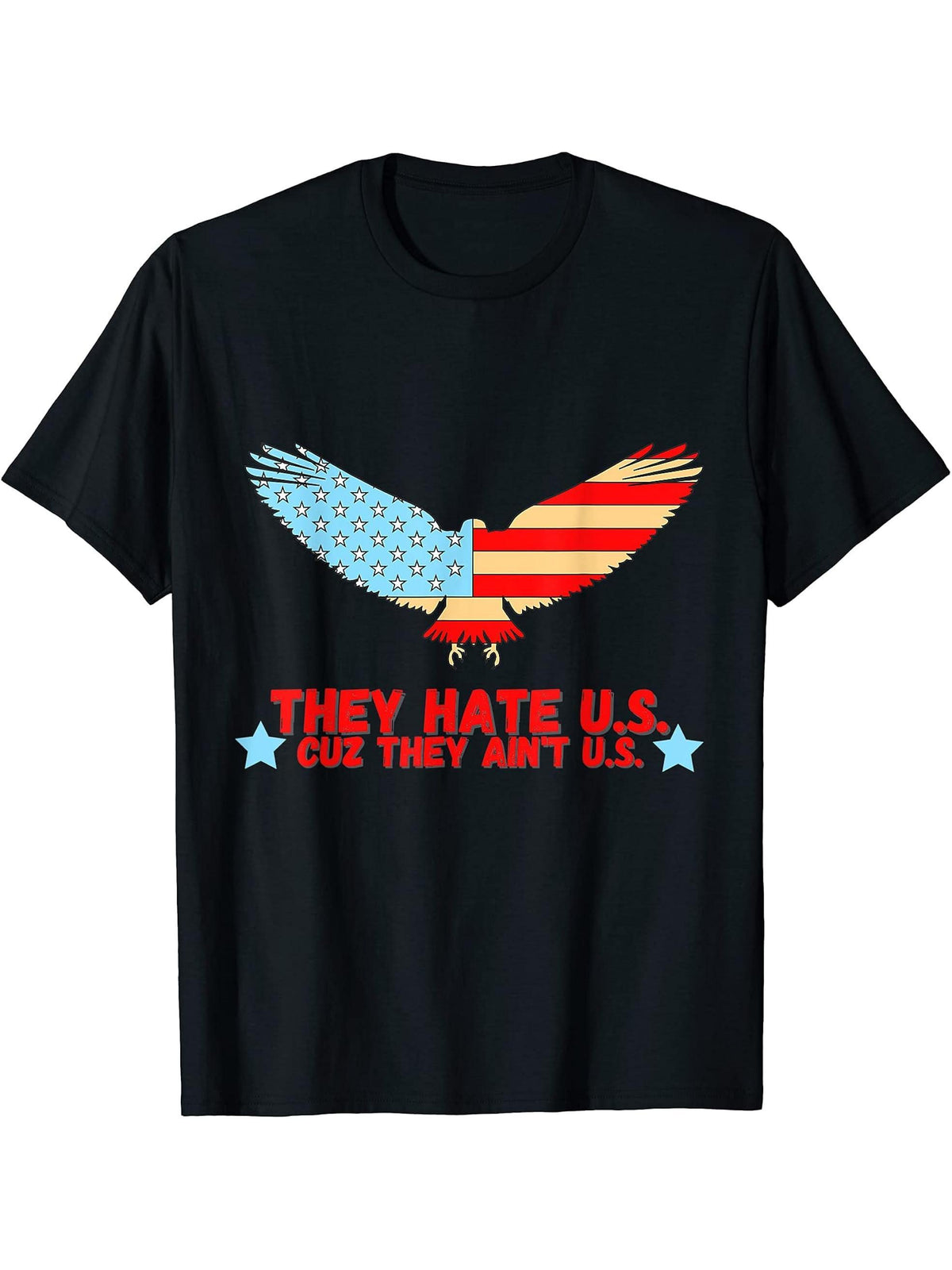 Hate US Bald Eagle American Flag Funny 4th of July Shirt T-Shirt 180G 100% Cotton Printed Round Neck Short-Sleeve T-Shirt, Gifts for Men Dad Husband Grandpa, S-XXXL, Black
