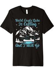 Bald Eagle Lake Is Calling And I Must Go Bald Eagle Lake Premium T-Shirt 180G 100% Cotton Printed Round Neck Short-Sleeve T-Shirt, Gifts for Men Dad Husband Grandpa, S-XXXL, Black