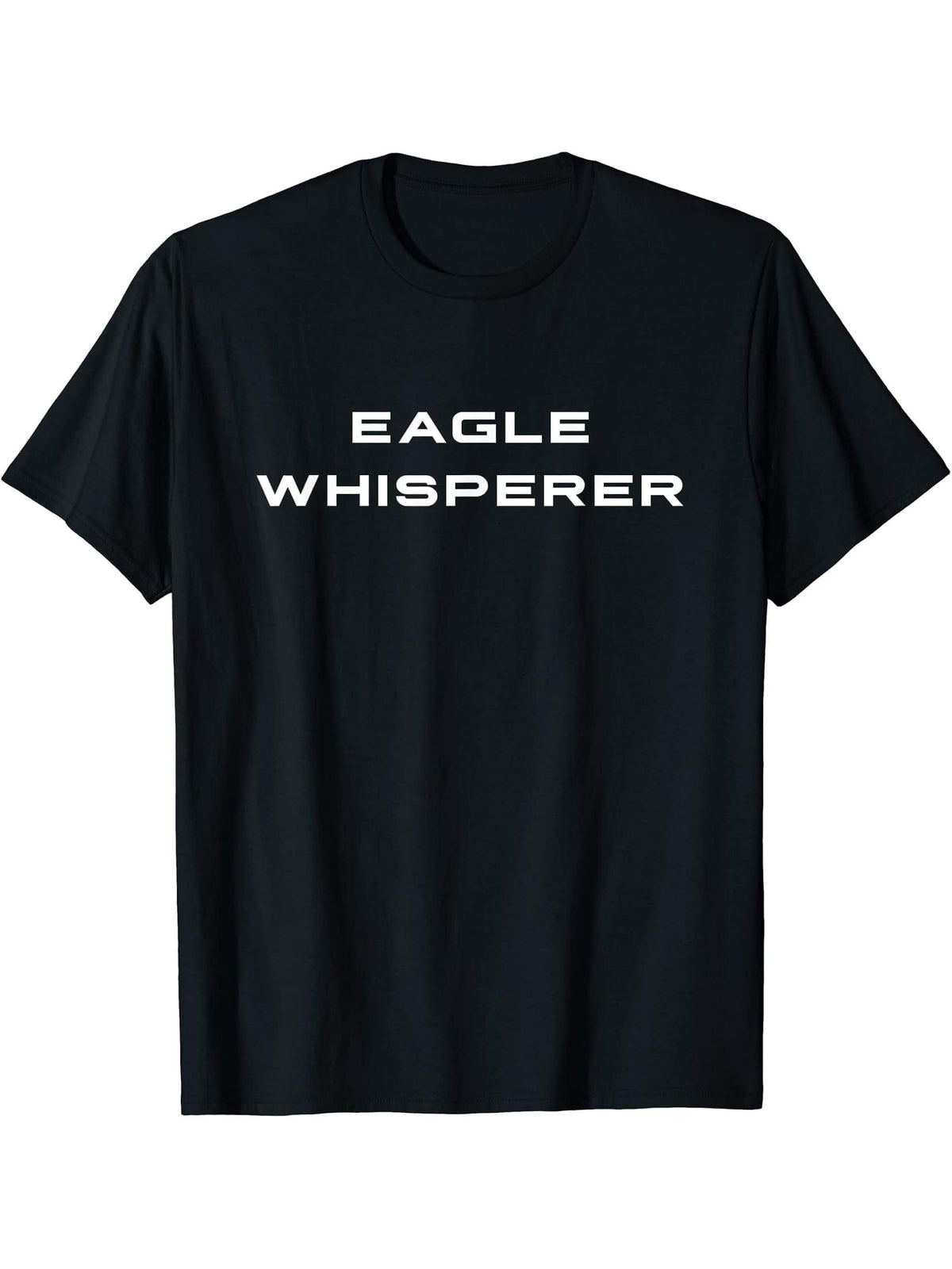 Eagle Whisperer Patriotic Bald Bird Of Pray Lover T-Shirt 180G 100% Cotton Printed Round Neck Short-Sleeve T-Shirt, Gifts for Men Dad Husband Grandpa, S-XXXL, Black